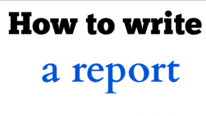 How to write Report